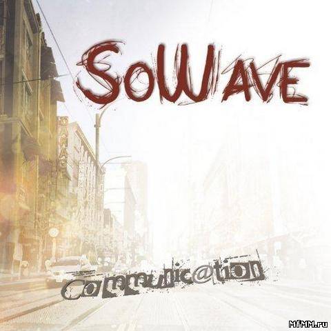 Sowave - Communic@tion (2012)