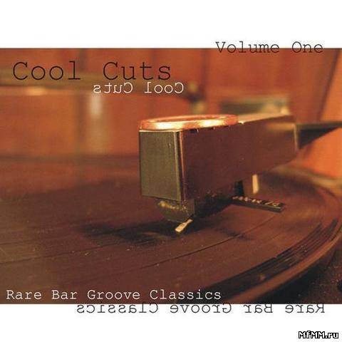 VA - Cool Cuts Vol.1 (Rare Bar Groove Classics) (2012)