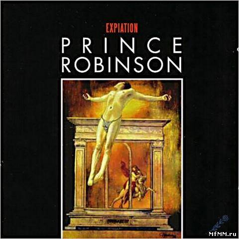 Prince Robinson - Expiation (2012)