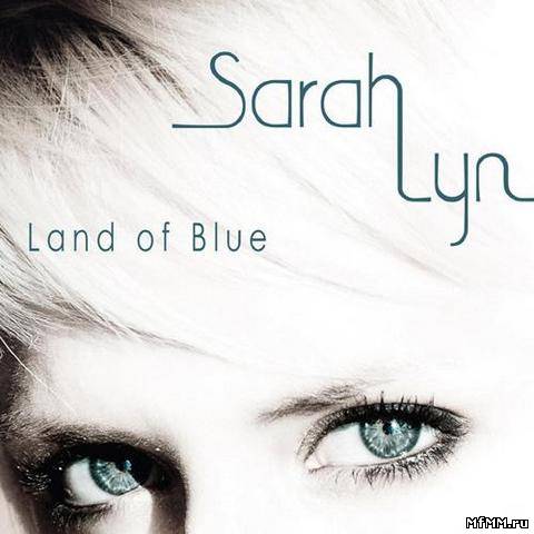 Sarah Lyn - Land of Blue (2012)