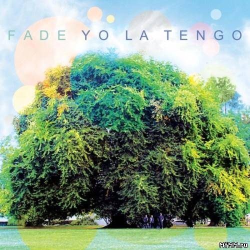 Yo La Tengo - Fade (2013)