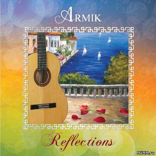 Armik - Reflections (2012)