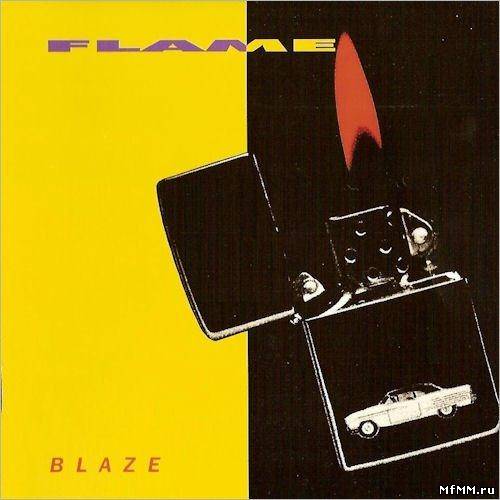 Flame - Blaze (1989)