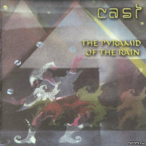 Cast - The Pyramid Of The Rain (2005)