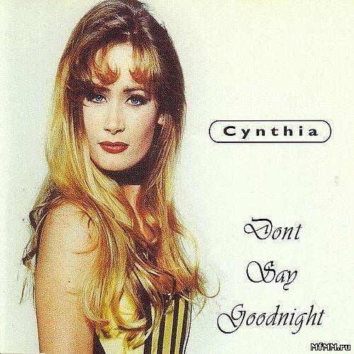 Cynthia - Don't Say Goodnight  (1998)