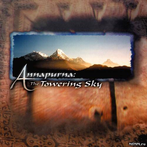 Mark Hunton - Annapurna: The Towering Sky (1999)