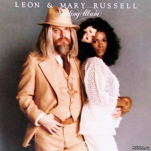 Leon & Mary Russell - Wedding Album (2007)