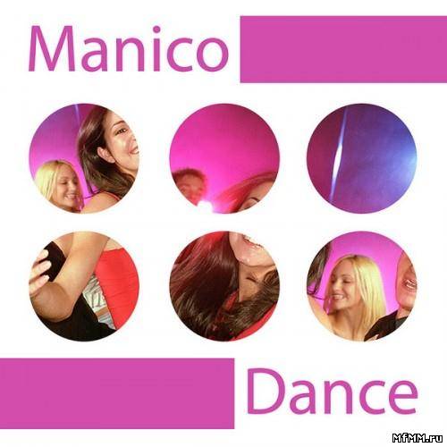 Manico - Dance (2012)