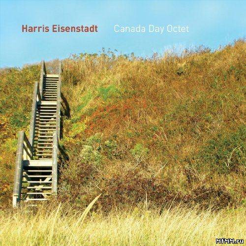 Harris Eisenstadt - Canada Day Octet (2012)