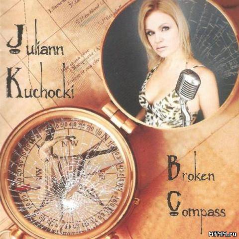 Juliann Kuchocki - Broken Compass (2012)