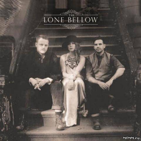 The Lone Bellow – The Lone Bellow (2013)