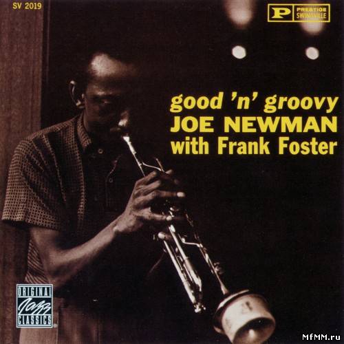 Joe Newman With Frank Foster - Good 'n' Groovy (1993)