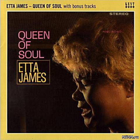 Etta James - Queen Of Soul (With Bonus Tracks) (2012)