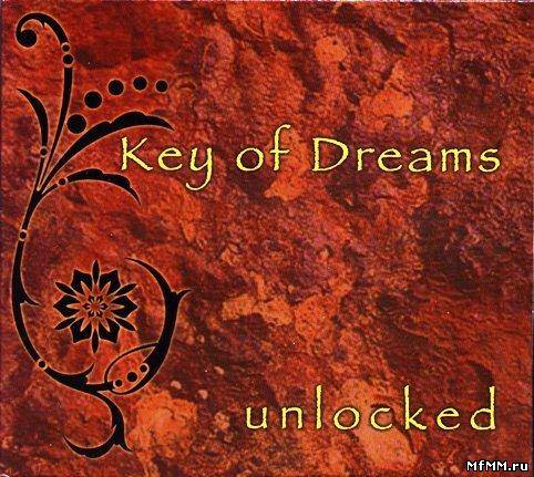 Key Of Dreams - Unlocked (2007)