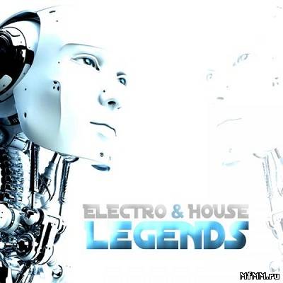 Electro & House Legends (2013)