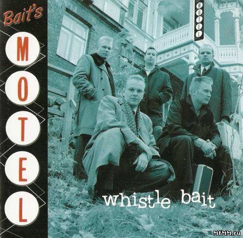 Whistle Bait - Bait's Motel (2001)