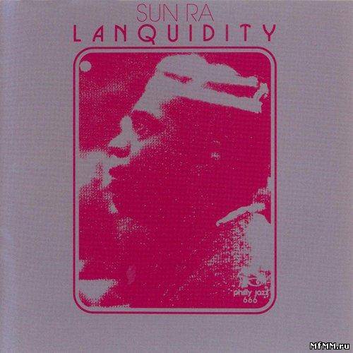 Sun Ra - Lanquidity (1978)