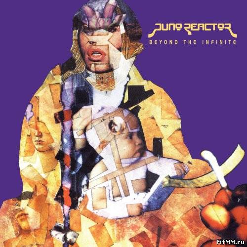 Juno Reactor - Beyond the Infinite (1995)