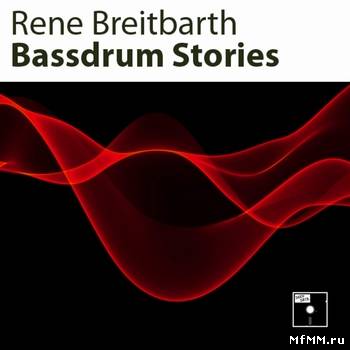 Rene Breitbarth - Bassdrum Stories (2011)