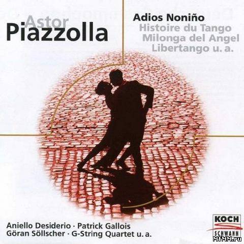 Astor Piazzolla - Adios Nonino (2012)