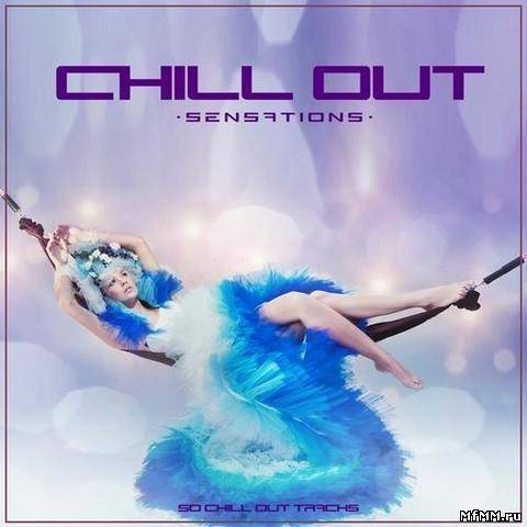 Chill Out Sensations (2013)