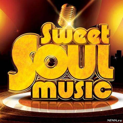 VA - Sweet Soul Music (2012)