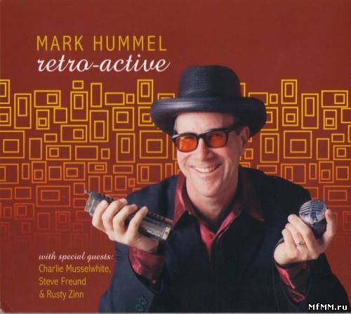 Mark Hummel - Retro Active (2010)