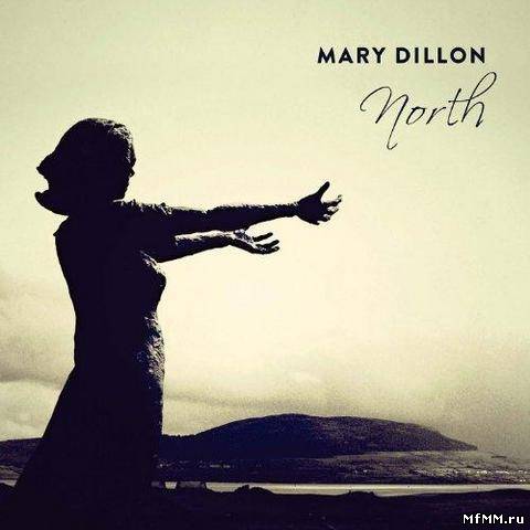 Mary Dillon - North (2013)