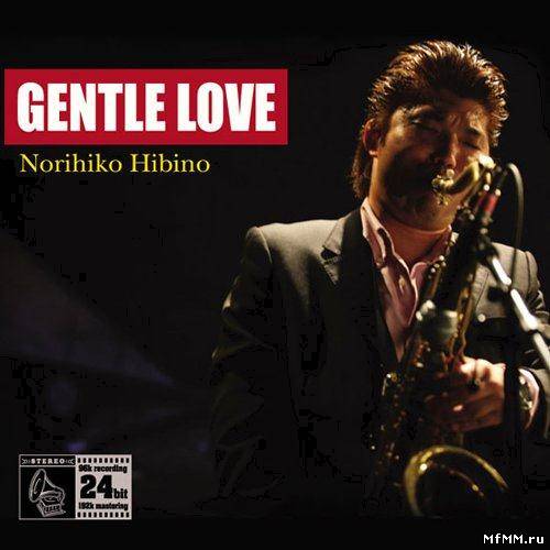 Norihiko Hibino - Gentle Love (2009)