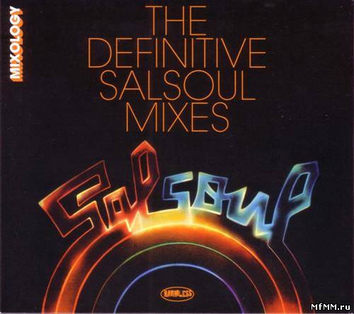 Mixology - The Definitive Salsoul Mixes (2011)