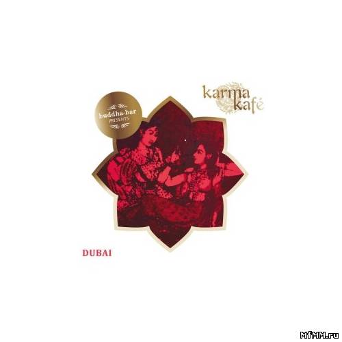 VA - Buddha Bar presents Karma Kafe Dubai (2013)