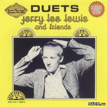 Jerry Lee Lewis and Friends - Duets (1996)