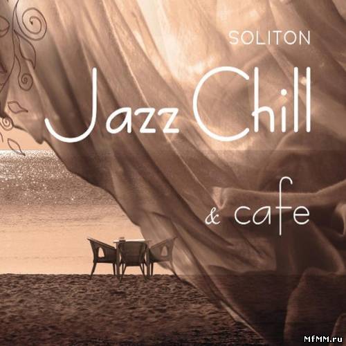 VA - Jazz Chill & Cafe (2013)