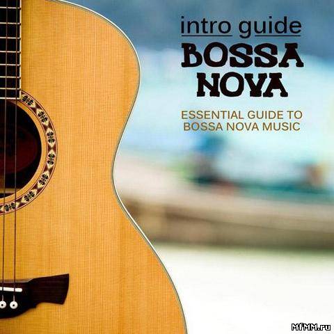 VA - Intro Guide - Bossa Nova (2012)