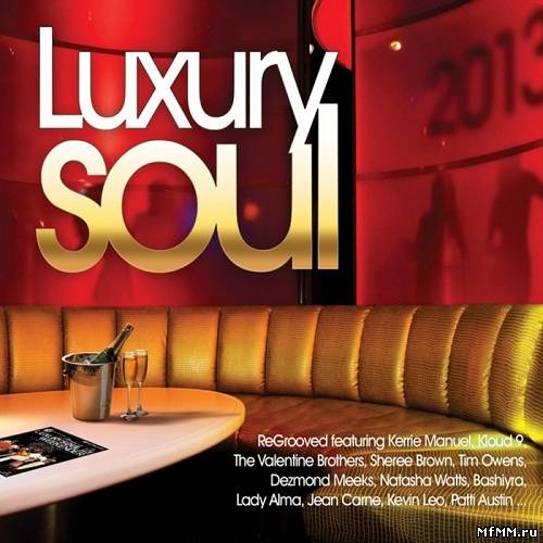 Luxury Soul (2013)