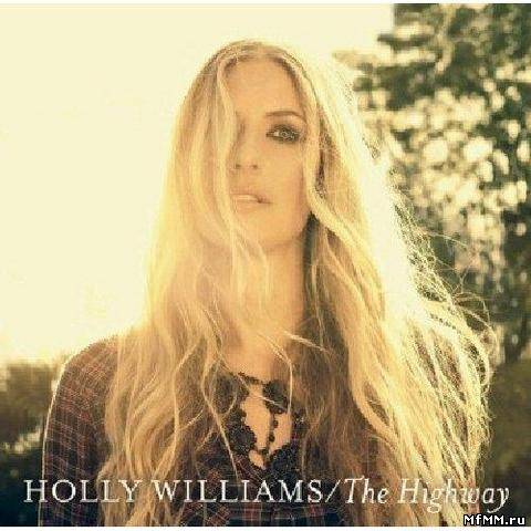 Holly Williams - The Highway (2013)