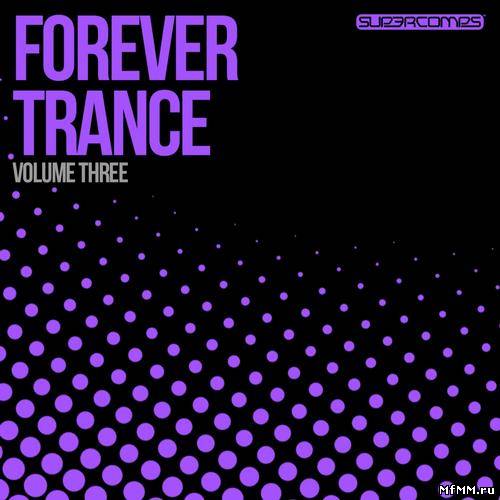 Forever Trance Volume Three (2013)