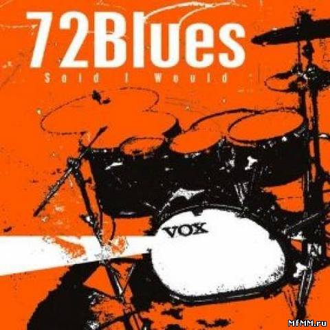 72Blues - Said I Would (2012)