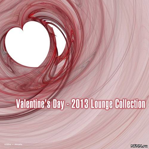 Valentine's Day: 2013 Lounge Collection (2013)