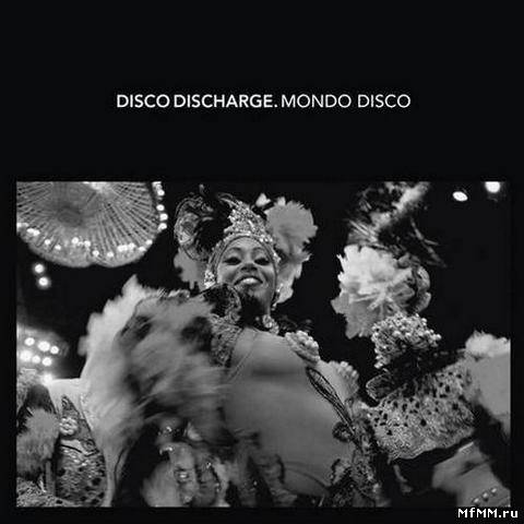 Disco Discharge - Mondo Disco (2011)