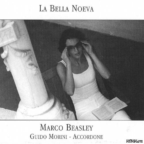 Marco Beasley, Accordone - La Bella Noeva (2003)