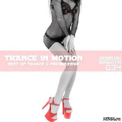 Trance In Motion - Sensual Breath 034 (2013)