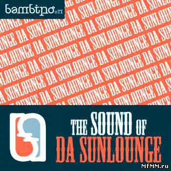 Da Sunlounge - The Sound Of Da Sunlounge (2012)