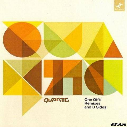 Quantic - One Off's Remixes And B Sides (2006)