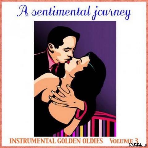 A Sentimental Journey Volume 3 (2012)