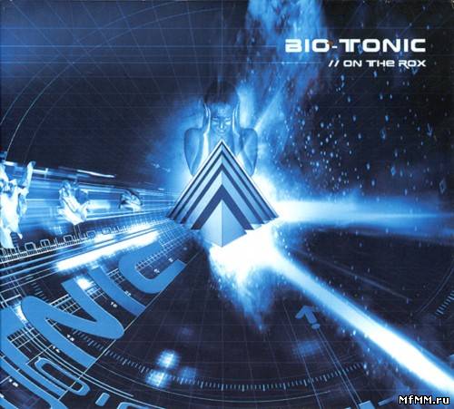 Bio-Tonic - On The Rox (2003)