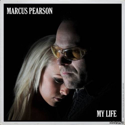 Marcus Pearson - My Life (2013)