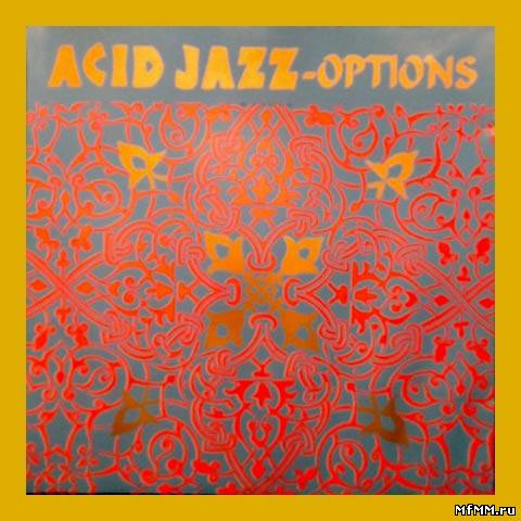 Acid Jazz - Options (1992)