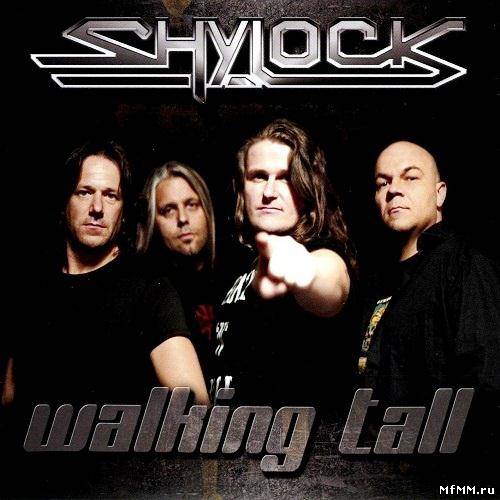 Shylock - Walking Tall (2013)