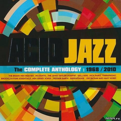 Acid Jazz - The Complete Anthology : 1968 / 2010 (2010)